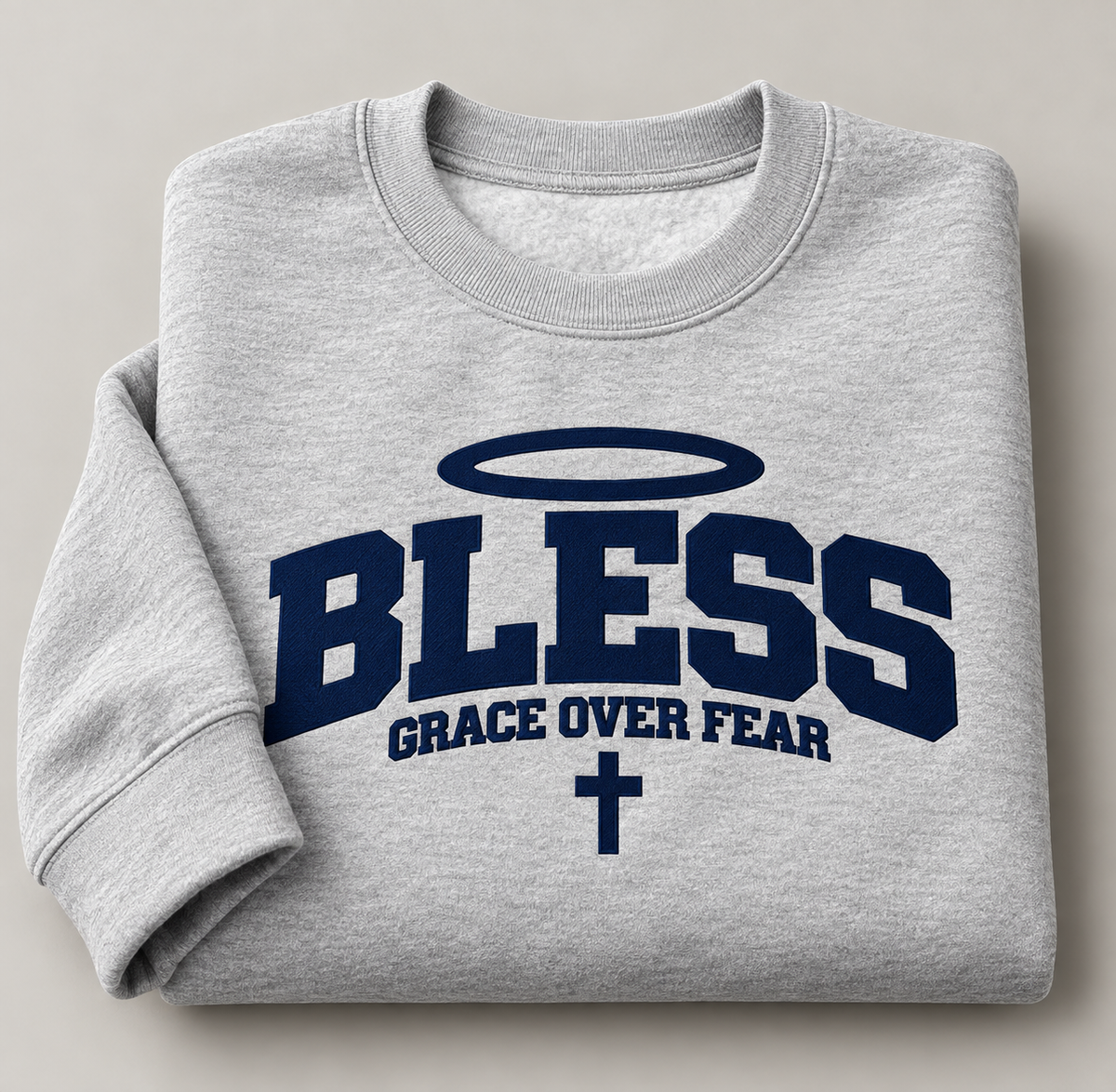 BLESS Grace Over Fear Crewneck Sweatshirt